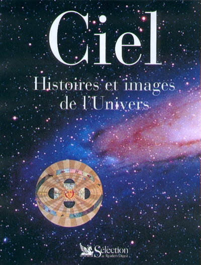 Ciel : histoires et images de l'Univers