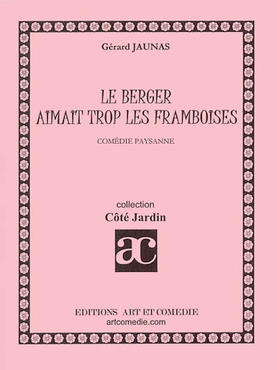 Le berger aimait trop les...