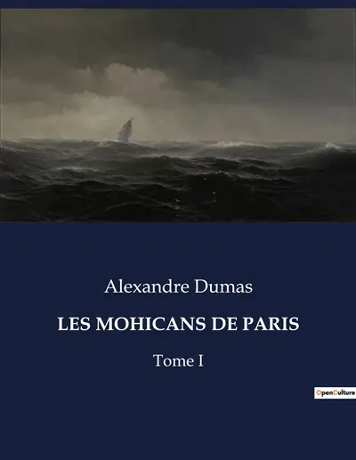 LES MOHICANS DE PARIS : Les secrets enfouis d'un Paris en pleine transition