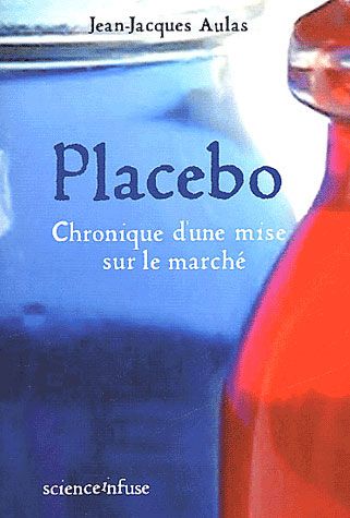 Placebo, chronique de la mise sur le marché d'un élixir psycho-actif