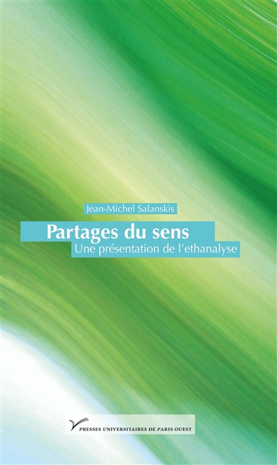Partages du sens : une présentation de l'ethanalyse