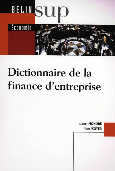 Dictionnaire de la finance d'entreprise
