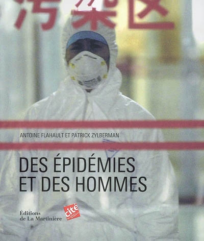 Des épidémies et des hommes : exposition, Cité des sciences et de l'industrie, 21 octobre 2008-16 août 2009