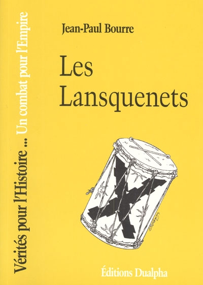 Les lansquenets : un combat pour l'Empire