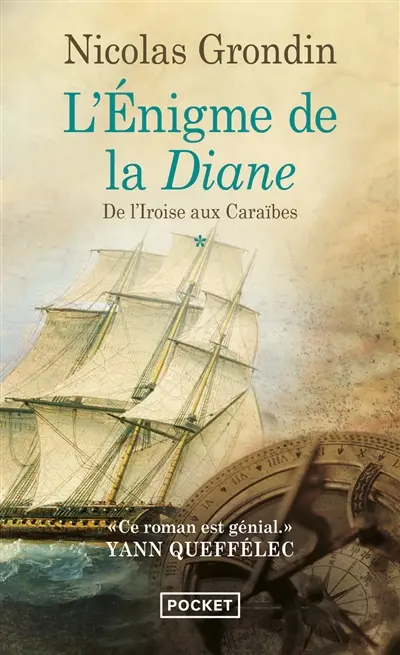 L'énigme de la Diane. De l'Iroise aux Caraïbes