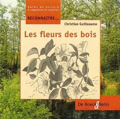 Les fleurs des bois