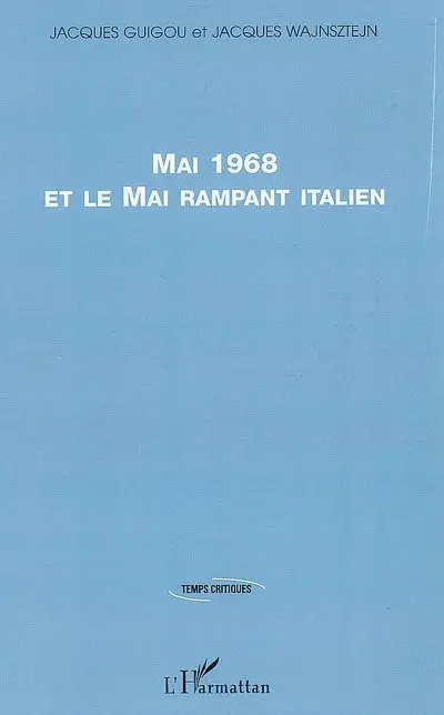 Mai 1968 et le mai rampant italien