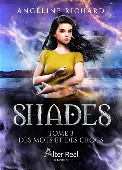 Shades. Vol. 3. Des mots et des crocs