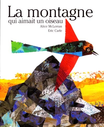 La montagne qui aimait un oiseau