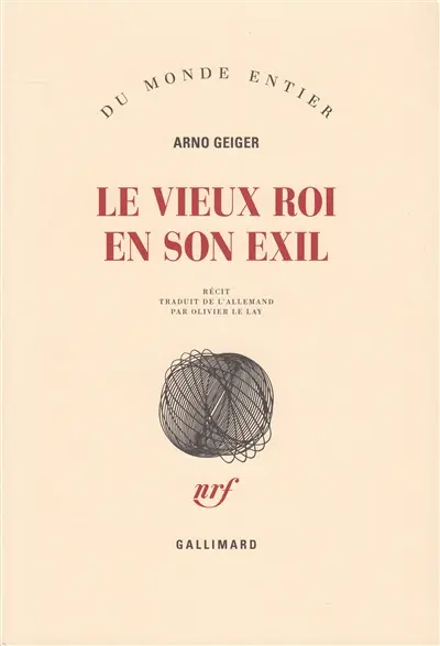 Le vieux roi en son exil : récit