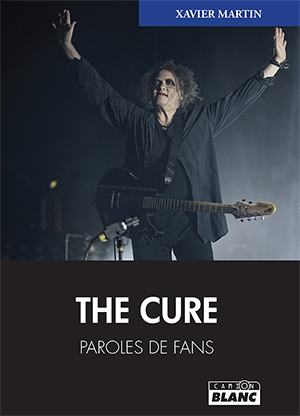 The Cure : paroles de fans