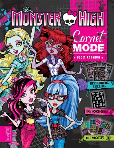Carnet de mode 100% fashion Monster High