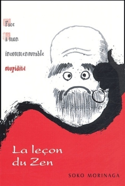 La leçon du zen : face à...