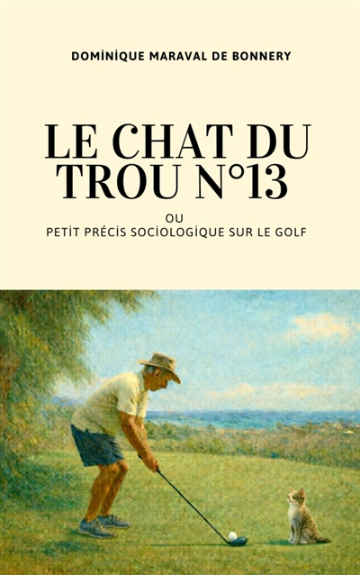 Le Chat du trou n°13 ou...