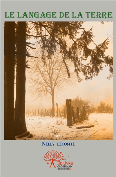 Le langage de la terre :...