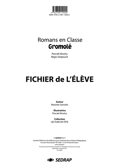 Gromolé, Pascale Boutry, Régis Delpeuch : fichier de l'élève