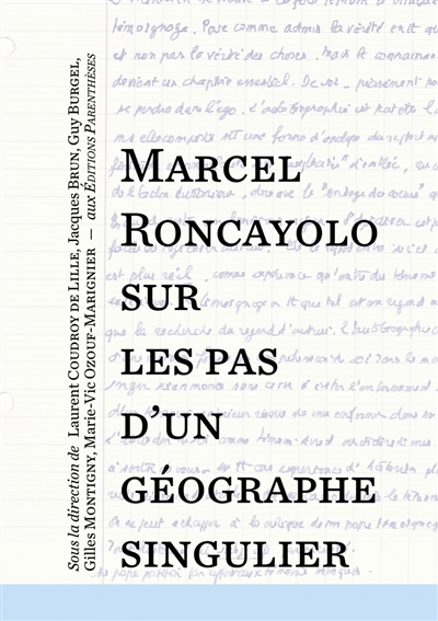 Marcel Roncayolo, sur les pas d'un géographe singulier