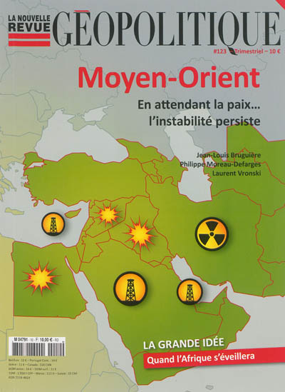 Nouvelle revue géopolitique, n° 123. Moyen-Orient : en attendant la paix... l'instabilité persiste