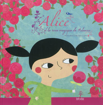 Alice et la rose magique de Puteaux