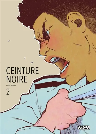 Ceinture noire. Vol. 2