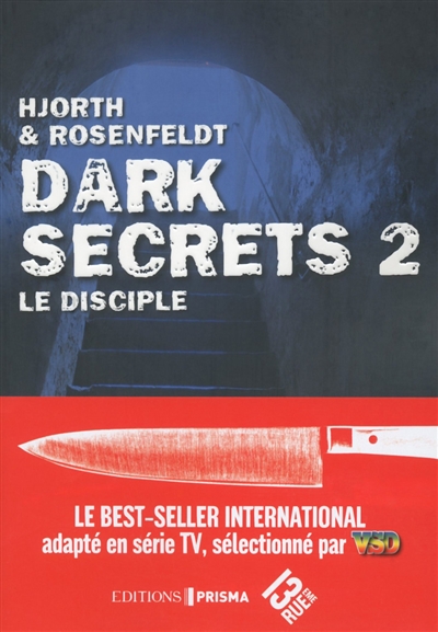 Dark secrets. Vol. 2. Le disciple