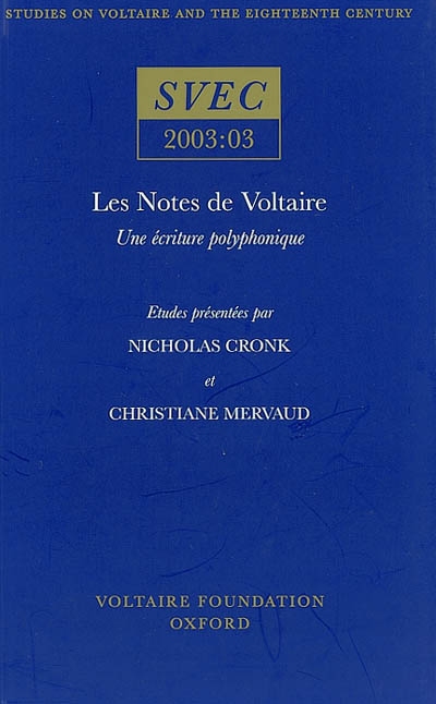 Les notes de Voltaire : une écriture polyphonique