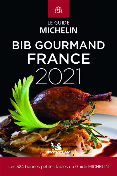 Bib gourmand France 2021 : les 524 bonnes petites tables du guide Michelin