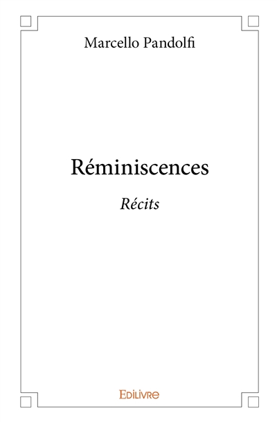 Réminiscences : Récits