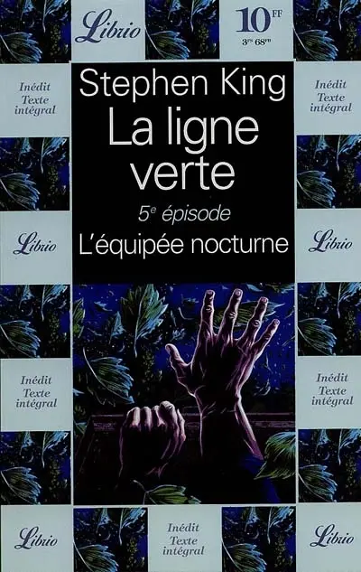 La ligne verte. Vol. 5. L'équipée nocturne