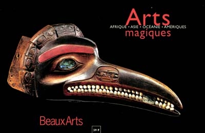 Arts magiques : Afrique, Asie, Océanie, Amériques