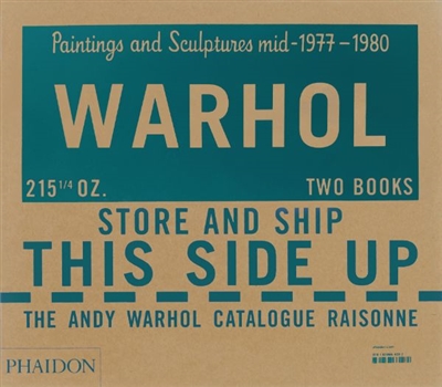 The Andy Warhol catalogue raisonné. Vol. 6. Paintings and sculptures, mid-1977-1980