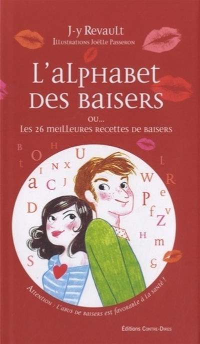 L'alphabet des baisers ou... Les 26 meilleures recettes de baisers