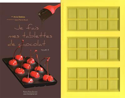 Je fais mes tablettes de chocolat. Vol. 2