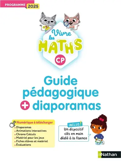 Vivre les maths CP : guide pédagogique + diaporamas : programme 2025