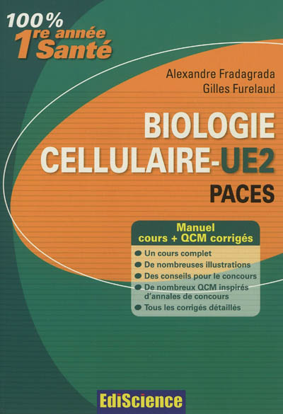 Biologie cellulaire, PACES UE2 : manuel cours + QCM corrigés