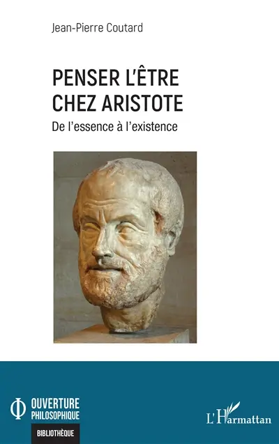 Penser l'être chez Aristote : de l'essence à l'existence