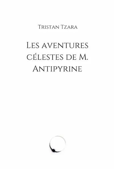 Les aventures célestes de M. Antipyrine