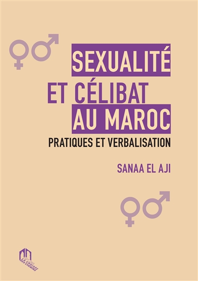 Sexualité et célibat au Maroc : pratiques et verbalisation