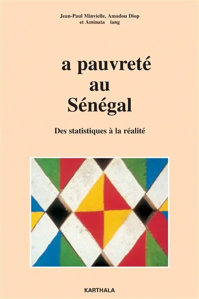 La pauvreté au Sénégal : des statistiques à la réalité