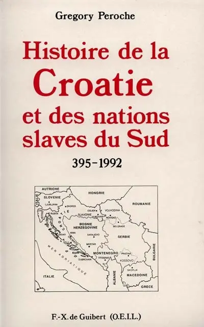 Histoire de la Croatie et des nations slaves du Sud : 395-1992