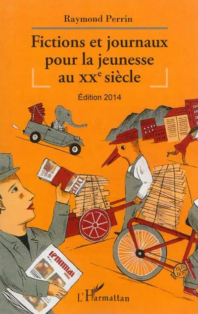 Fictions et journaux pour la jeunesse au XXe siècle