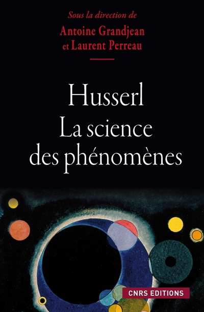 Husserl, la science des phénomènes