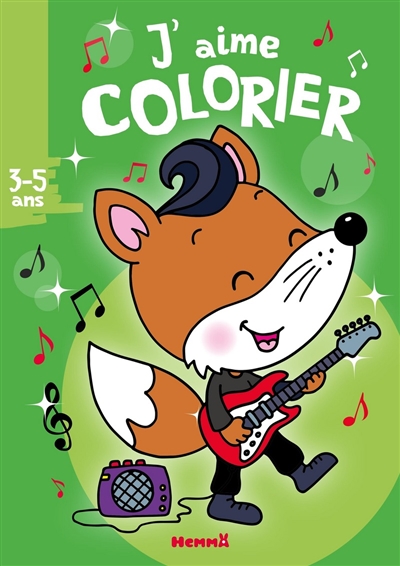 Renard rocker : j'aime colorier, 3-5 ans