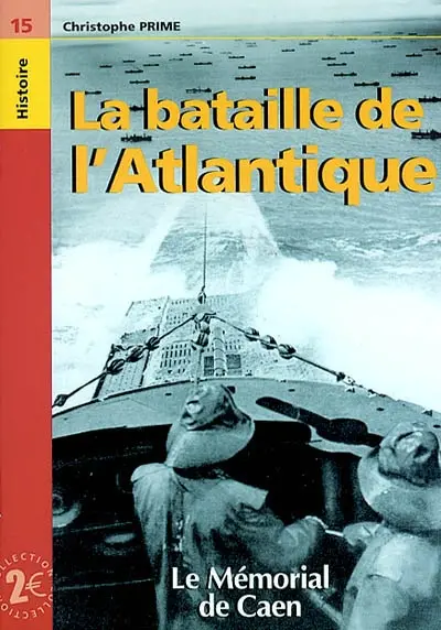 La bataille de l'Atlantique