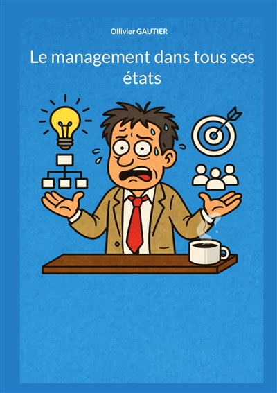 Le management dans tous ses...