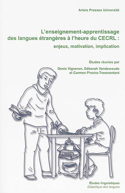 L'enseignement-apprentissage des langues étrangères à l'heure du CECRL : enjeux, motivation, implication
