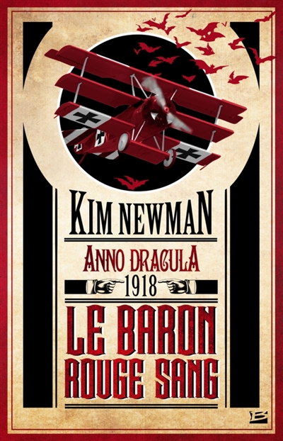 Anno Dracula. Vol. 2. Le baron rouge sang : Anno Dracula 1918