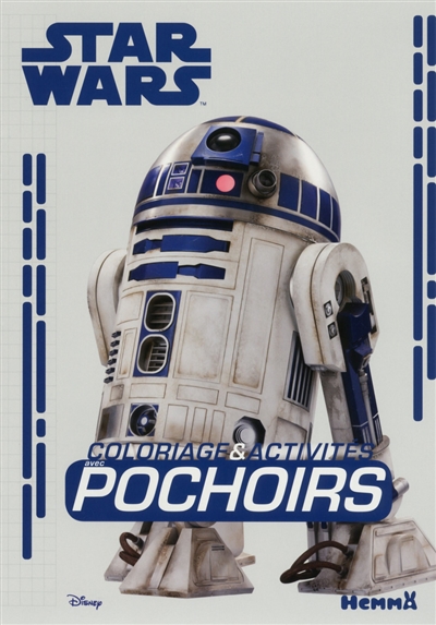 Star Wars coloriage & activités : avec pochoirs : R2-D2