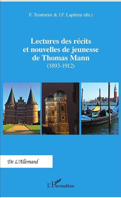 Lectures des récits et nouvelles de jeunesse de Thomas Mann (1893-1912)