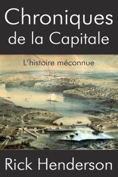 Chroniques de la Capitale :...